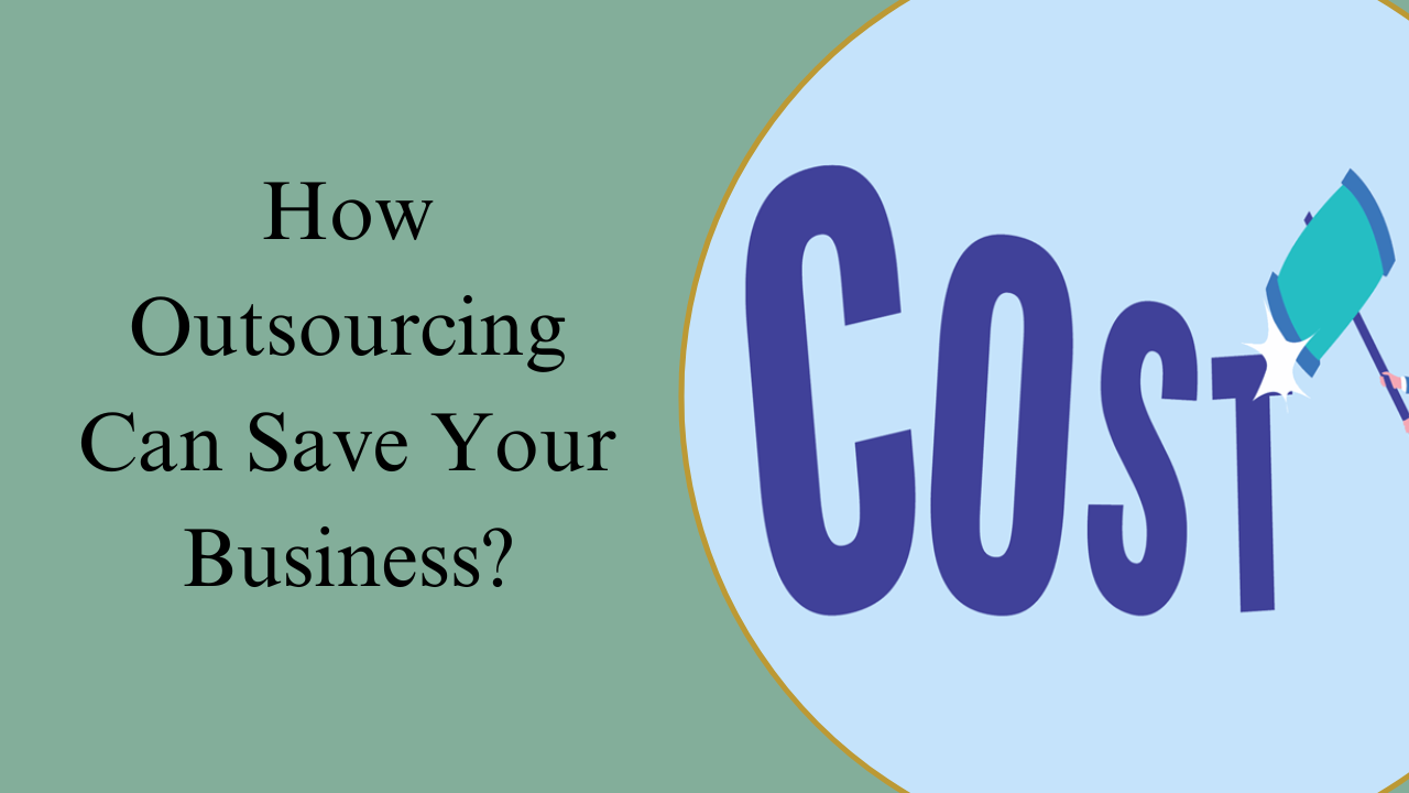 How-Outsourcing-Can-Save-Your-Business