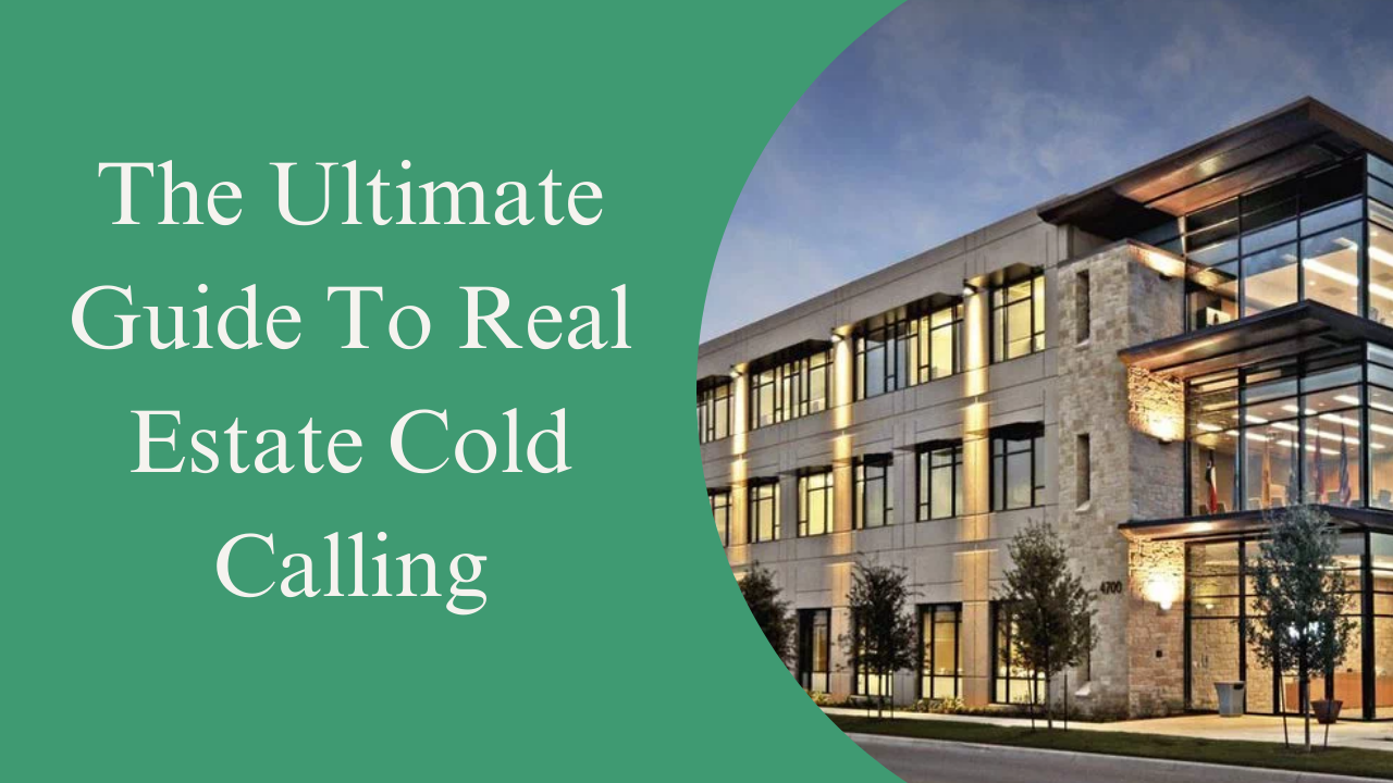 Real Estate Cold Calling